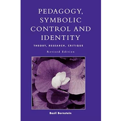 Abbildung von Pedagogy, Symbolic Control, and Identity: Theory, Research, Critique (Critical Perspectives)