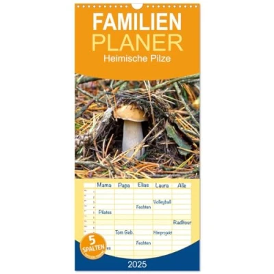 Abbildung von Familienplaner 2025 Heimische Pilze mit 5 Spalten (Wandkalender, 21 cm x 45 cm), CALVENDO
