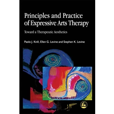 Abbildung von Principles and Practice of Expressive Arts Therapy: Toward a Therapeutic Aesthetics