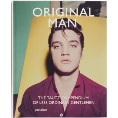 Abbildung von Original Man: The Tautz Compendium of Less Ordinary Gentlemen