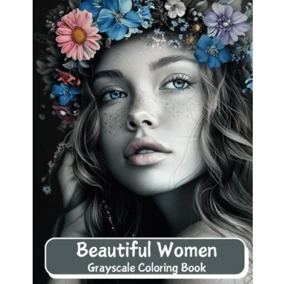 Abbildung von Beautiful Women Grayscale Coloring Book: 35 Realistic Portraits Book for Adults and Teens