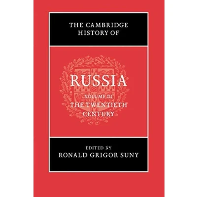 Abbildung von The Cambridge History of Russia: Twentieth Century (The Russia, 3, Band 3)
