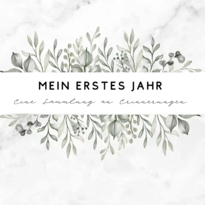 Abbildung von Mein erstes Jahr: Babybuch, Jahr, Baby Jahresbuch, Erinnerung, Tagebuch, Tagebuch