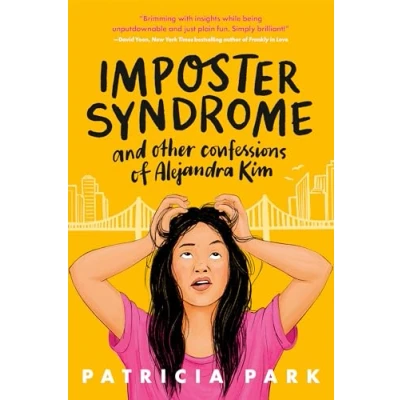Abbildung von Imposter Syndrome and Other Confessions of Alejandra Kim