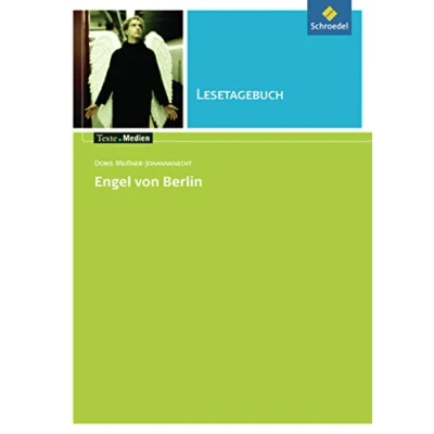 Abbildung von Texte.Medien: Doris Meißner Johannknecht: Engel von Berlin: Lesetagebuch (Texte.Medien: Kinder und Jugendbücher ab Klasse 9)