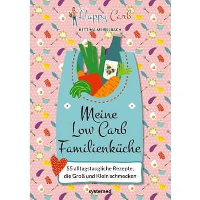 Abbildung von Happy Carb: Meine Low Carb Familienküche: 55 alltagstaugliche Rezepte, die Groß und Klein schmecken Kochbuch mit kalorienarmen, familienfreundlichen Gerichten für Frühstück, Mittag Abendessen