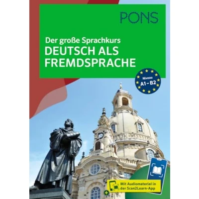 Abbildung von PONS der große Sprachkurs Deutsch als Fremdsprache: Mit Audiomaterial in Scan2Learn App