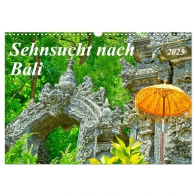 Abbildung von Sehnsucht nach Bali (Wandkalender 2025 DIN A3 quer), CALVENDO Monatskalender