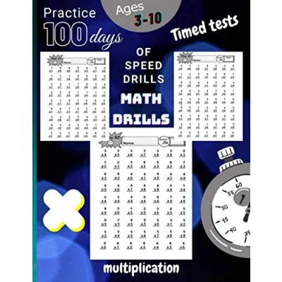 Abbildung von Timed Tests Multiplication Math Drills, Practice 100 days of speed drills.: Humble Math, Reproducible Problems, School Zone, Think Tank Scholar.