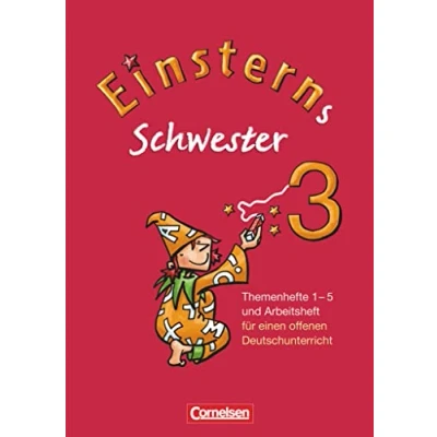 Abbildung von Einsterns Schwester Sprache und Lesen Ausgabe 2009 3. Schuljahr: Themenhefte 1 4, Projektheft Arbeitsheft im Schuber
