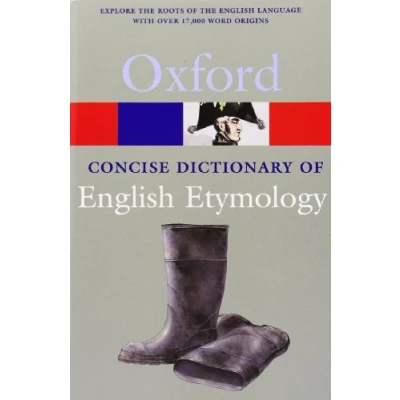 Abbildung von The Concise Oxford Dictionary Of English Etymology (Concise Oxf Etymology)