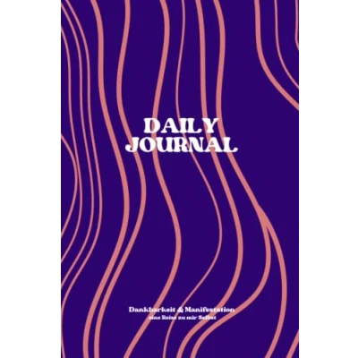 Abbildung von Dankbarkeit &amp; Manifestation Journal: 6 Minuten Tagebuch mit täglichen Fragen Affirmationen für ein zufriedeneres Leben