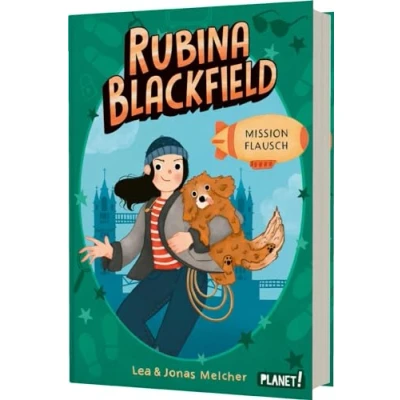 Abbildung von Rubina Blackfield 3: Mission Flausch: Spannende Agenten Reihe mit einer mutigen Heldin (3)