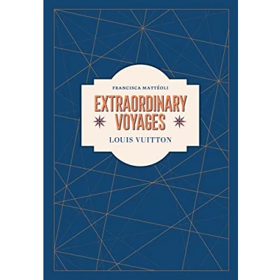 Abbildung von Louis Vuitton: Extraordinary Voyages