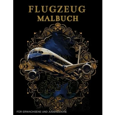 Abbildung von Flugzeug Malbuch Für Erwachsene und Jugendliche: Anti Stress Geschenke Stressabbau Entspannung