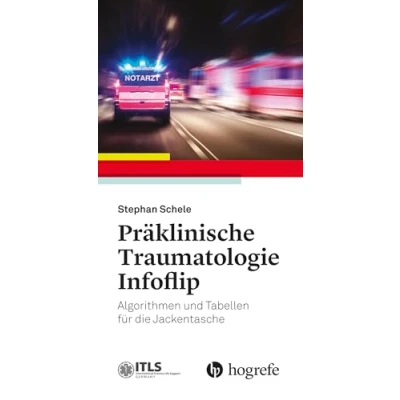 Abbildung von Präklinische Traumatologie Infoflip: Algorithmen und Tabellen für die Jackentasche