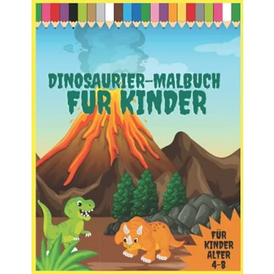 Abbildung von Dinosaurier Malbuch für Kinder: Niedliches und lustiges Kinder Malbücher Jungen, Mädchen im Alter von 4 8 Jahren