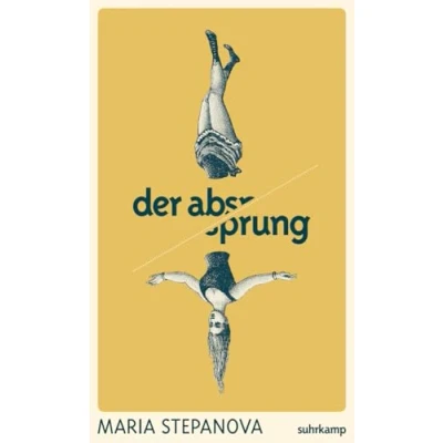 Abbildung von der Absprung: Roman Vom Wunsch, aus Welt zu verschwinden