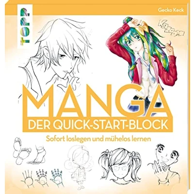 Abbildung von Manga. Der Quick Start Block: Sofort loslegen und mühelos lernen