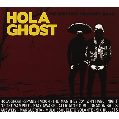 Abbildung von Hola Ghost The Man They Couldn&#039;t Hang