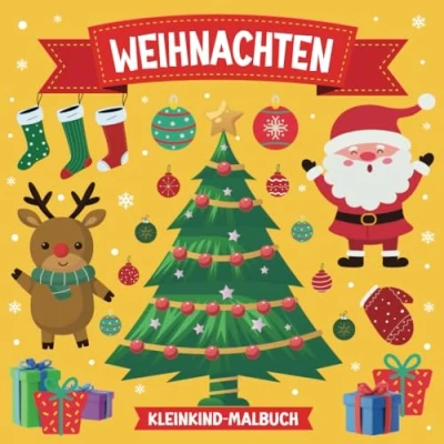 Abbildung von Weihnachten Kleinkind Färbung Buch: Eine Festliche Reise Voller Farben und Kreativität für Die Kleinen Das Perfekte Weihnachtsgeschenk.