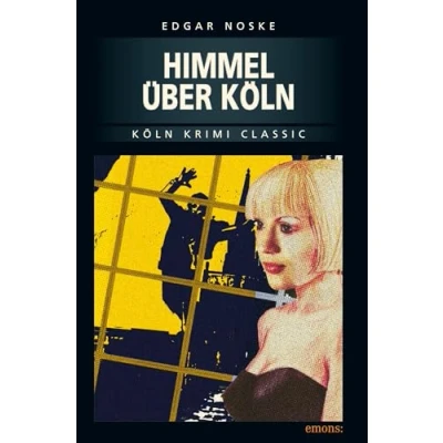 Abbildung von Himmel über Köln: Köln Krimi Classic