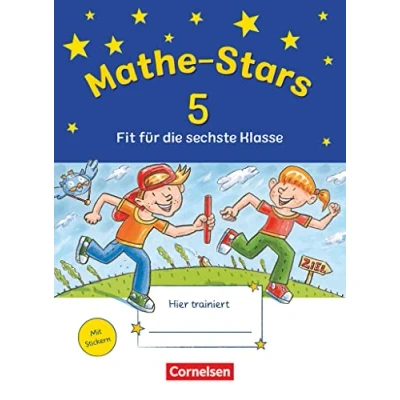 Abbildung von Mathe Stars Fit für die nächste Klasse: 6. Klasse Übungsheft Mit Lösungen