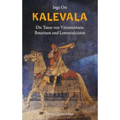 Abbildung von Kalevala: Die Taten von Väinämöinen, Ilmarinen und Lemminkäinen