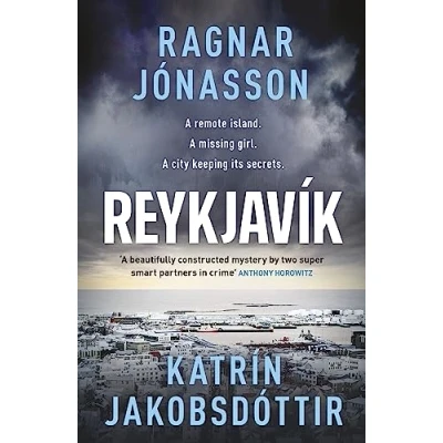 Abbildung von Reykjavík: An ice cold mystery from Ragnar Jónasson and Icelandic PrimeMinister Katrín Jakobsdóttir