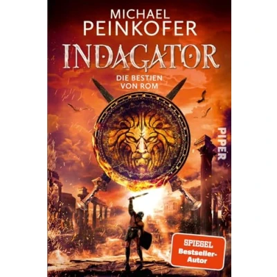 Abbildung von Indagator Die Bestien von Rom: Ein Fantasyabenteuer zur Zeit der Römer