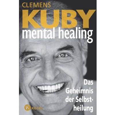 Abbildung von Mental Healing Das Geheimnis der Selbstheilung