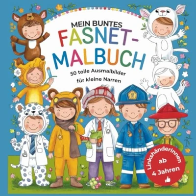 Abbildung von Mein buntes Fasnet Malbuch: 50 tolle Ausmalbilder für kleine Narren ab 4 Jahren Speziell Linkhänder geeignet