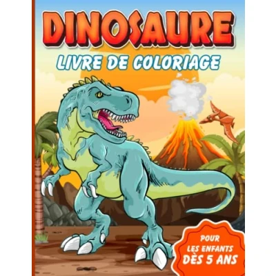 Abbildung von Dinosaure livre de coloriage pour les enfants dès 5 ans: Cahier avec des superbes dessins dinosaures garçons et filles