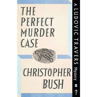 Abbildung von The Perfect Murder Case: A Ludovic Travers Mystery (The Mysteries, Band 2)