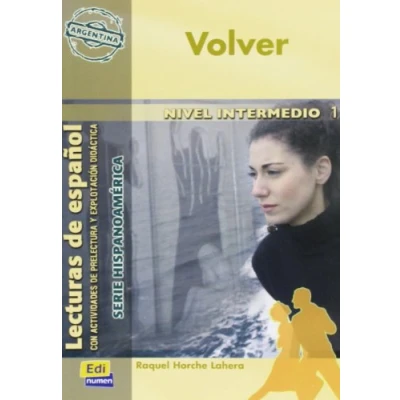 Abbildung von Volver (Argentina) Nivel B1: Con Actividades de Prelectura Y Explotación Didáctica (Lecturas español Serie Hispanoaméri)