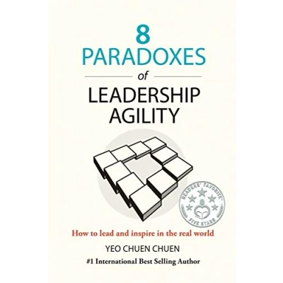 Abbildung von 8 Paradoxes of Leadership Agility: How to Lead and Inspire in the Real World