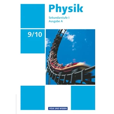 Abbildung von Physik Ausgabe Volk und Wissen A Sekundarstufe I 9./10. Schuljahr: Schulbuch