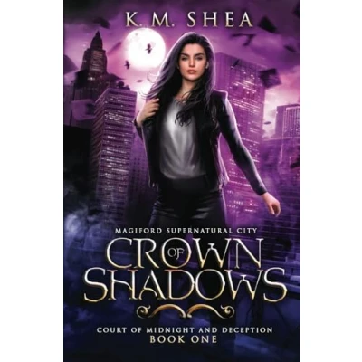 Abbildung von Crown of Shadows: Magiford Supernatural City (Court Midnight and Deception, Band 1)
