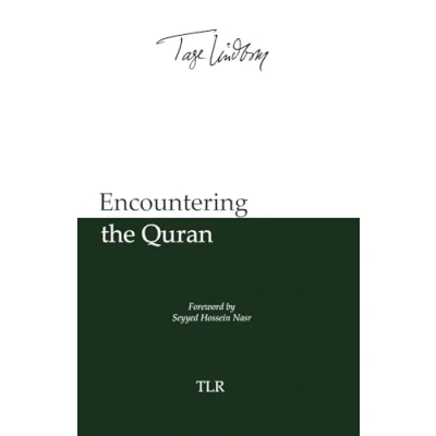 Abbildung von Encountering the Quran: A Guide to Inner Meaning of Sacred Book Islam