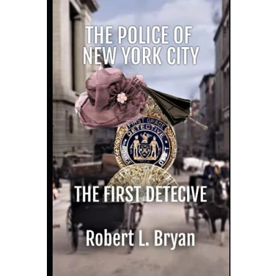 Abbildung von The Police of New York City: First Detective