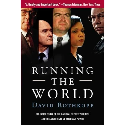 Abbildung von Running the World: Inside Story of National Security Council and Architects American Power