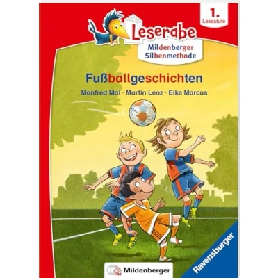 Abbildung von Fußballgeschichten Leserabe ab 1. Klasse Erstlesebuch für Kinder 6 Jahren (Leserabe mit Mildenberger Silbenmethode)