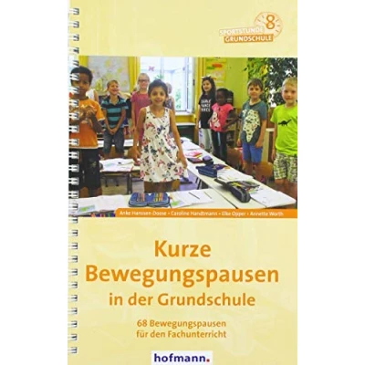 Abbildung von Kurze Bewegungspausen in der Grundschule: 68 für den Fachunterricht (Sportstunde Grundschule)