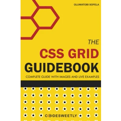 Abbildung von the CSS Grid Guidebook: All You Need to Understand Layout Module in