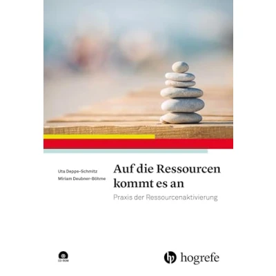 Abbildung von Auf die Ressourcen kommt es an: Praxis der Ressourcenaktivierung