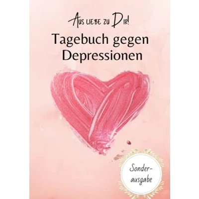 Abbildung von Tagebuch gegen Depressionen Sonderausgabe: Erweitertes A4 Größe! mit Strukturplan und Ratgeberteil. Selbsthilfe bei ... &quot;Corona Burnout&quot; (Tagebücher Doreen Schmidt)