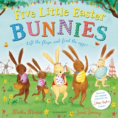 Abbildung von Five Little Easter Bunnies: A Lift the Flap Adventure (The Bunny Adventures)