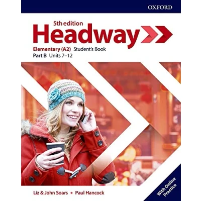 Abbildung von Headway: Elementary: Student&#039;s Book B with Online Practice (Headway Fifth Edition)