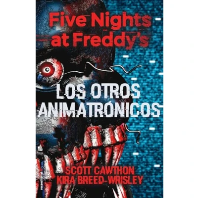 Abbildung von Five Nights at Freddy&#039;s. Los Otros Animatronicos (Roca Juvenil, Band 2)