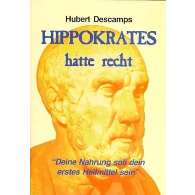Abbildung von Hippokrates hatte recht: &quot;Deine Nahrung soll dein erstes Heilmittel sein&quot;
